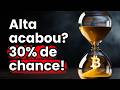 30% DE CHANCE DE FIM DA ALTA DO BITCOIN (BTC)! +Análise ethereum (ETH), XRP, Solana, criptomoedas