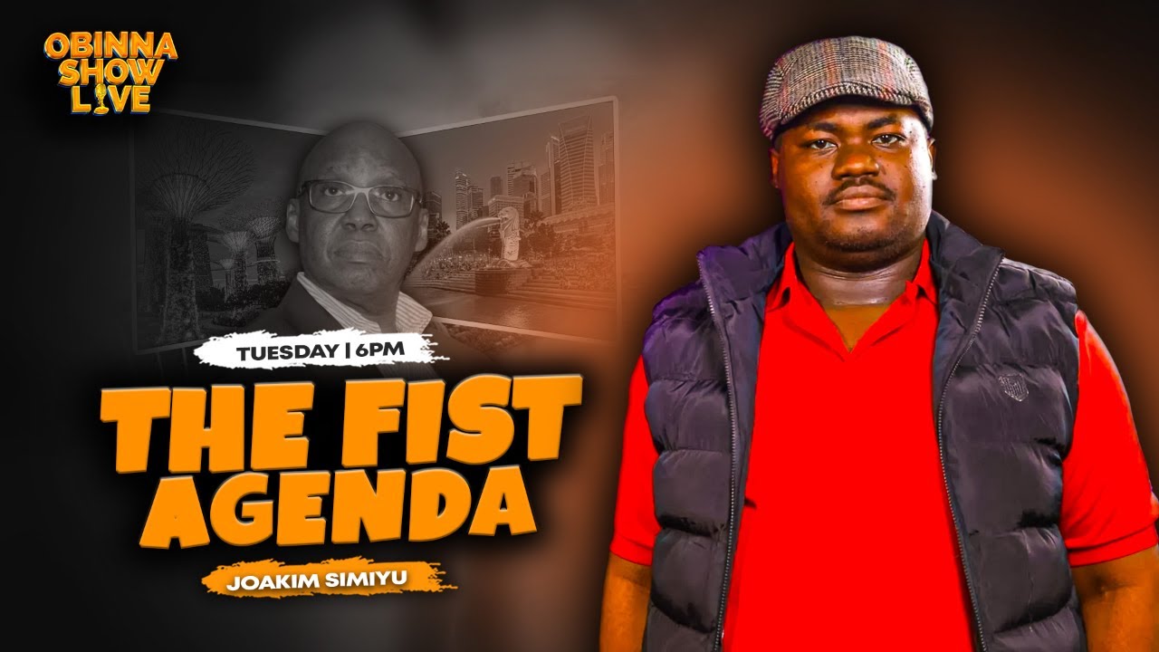 OBINNA SHOW LIVE: CAN KENYA REALLY BECOME SINGAPORE?  - JOAKIM SIMIYU