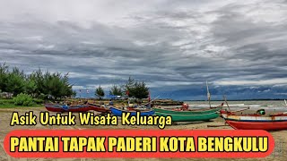 Pantai Tapak Paderi Kota Bengkulu || Asik Untuk Wisata Keluarga