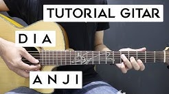 (Tutorial Gitar) ANJI - Dia | Lengkap Dan Mudah  - Durasi: 15.41. 
