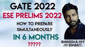 GATE 2022 || ESE PRELIMS 2022 || HOW TO PREPARE FOR GATE AND ESE PRELIMS || Aniruddha Sir || GradeUp