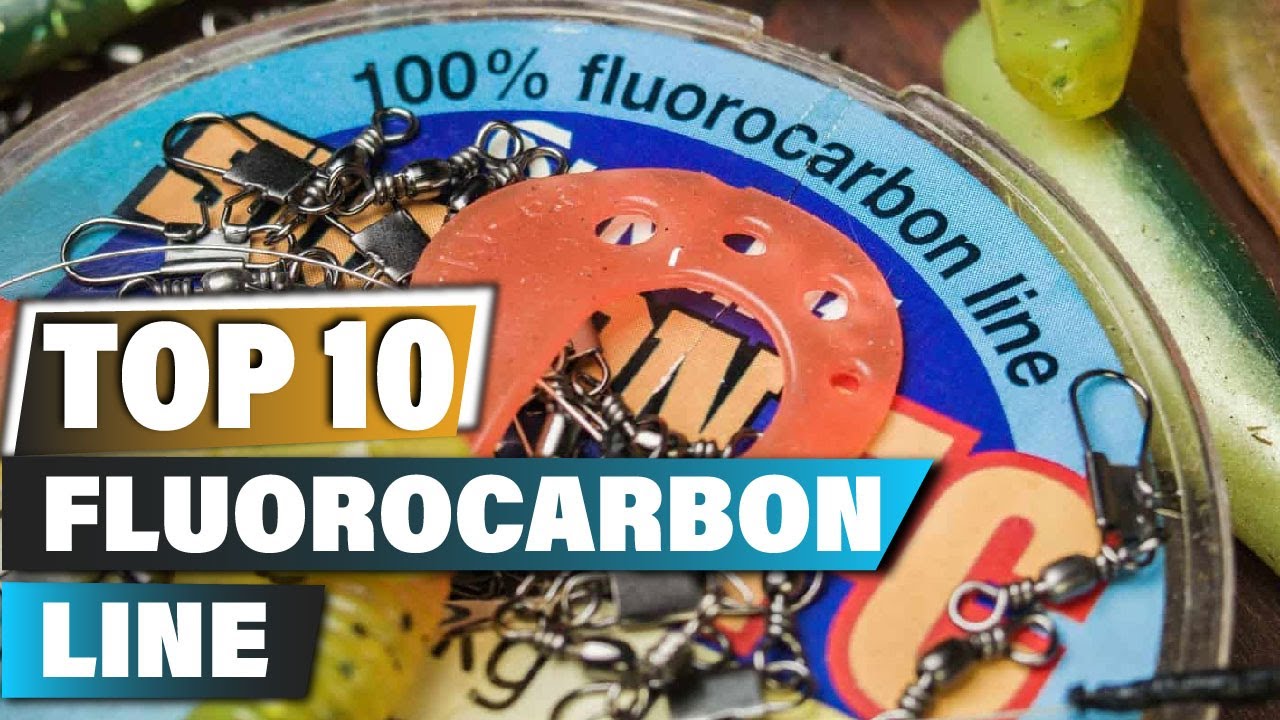 Best Fluorocarbon Lines In 2023 - Top 10 Fluorocarbon Line Review 