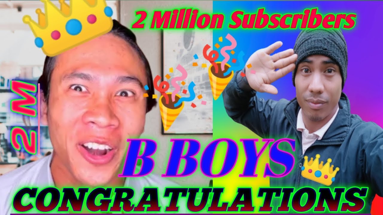 B boys 2 Million Subscribers complete karleya congratulations 