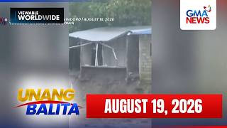 Unang Balita sa Unang Hirit: (Part 2) August 19, 2026 [HD]
