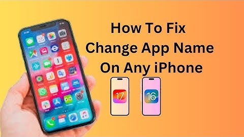 How To Fix Change App Name On Any iPhone (2023) How To Fix Change App iCon on iPhone