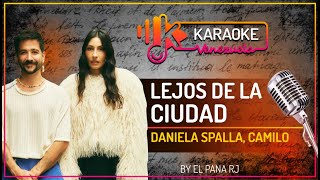 Lejos de la Ciudad - Daniella Spalla y  Camilo  - Karaoke Instrumental