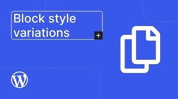 Block Style Variations