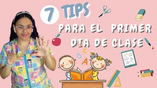 Consejos para el primer día de CLASE/ ¡los tienes que aplicar!