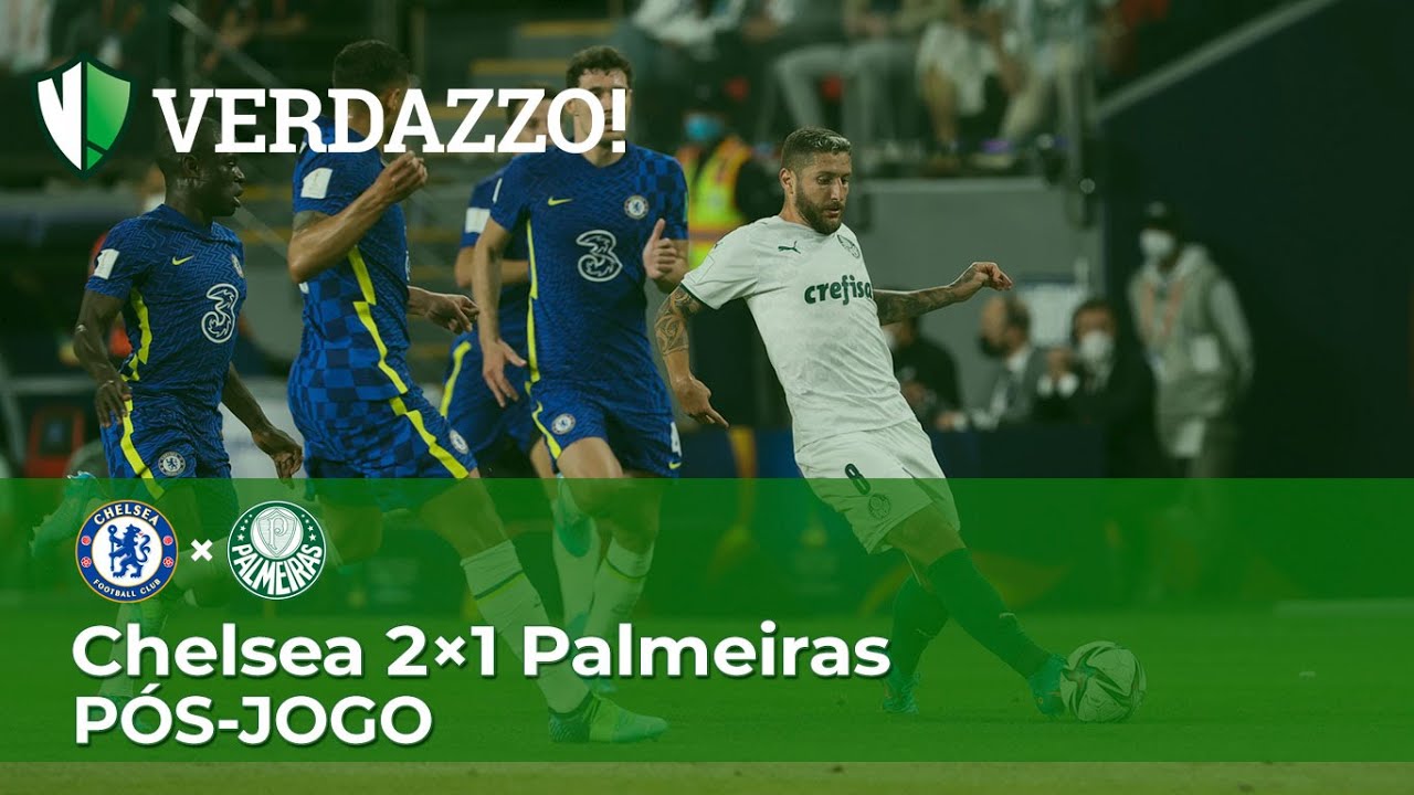 Mundial de Clubes 2021 - Final - Chelsea 2:1 Palmeiras 