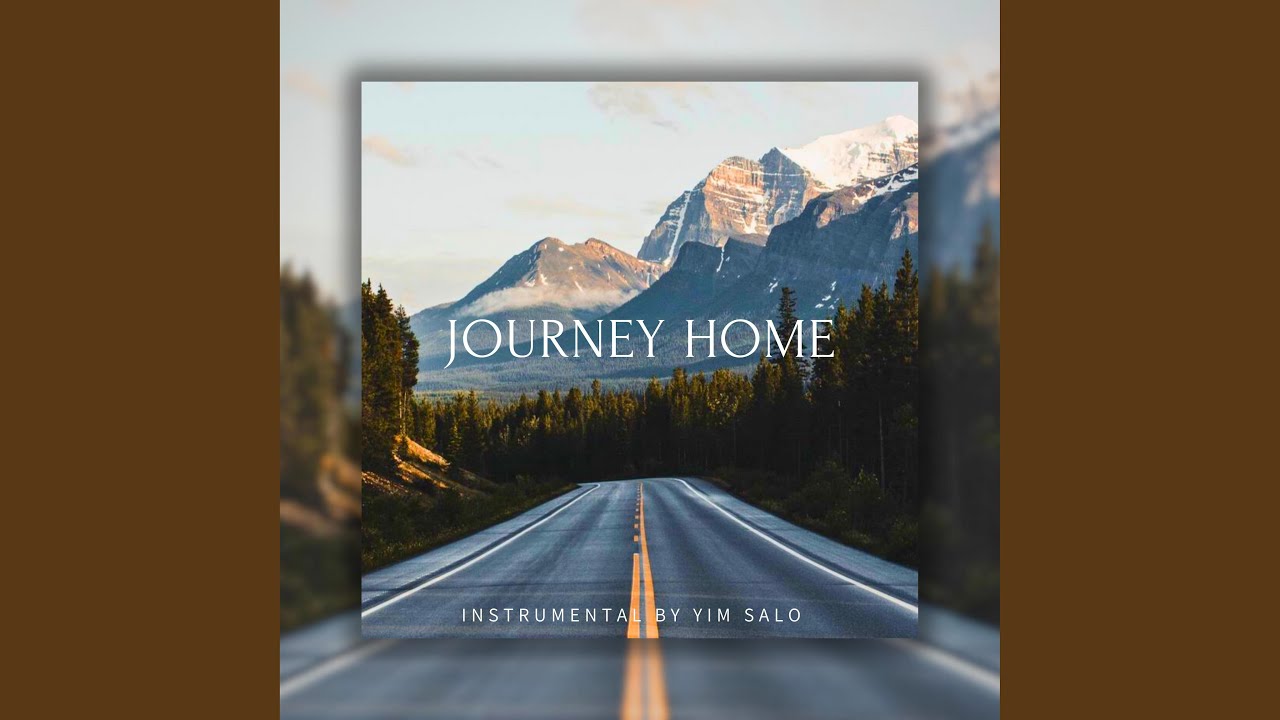 journey home youtube 2023