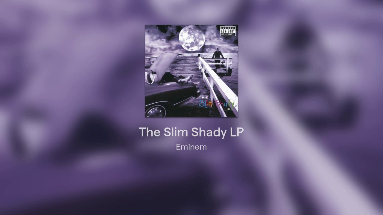 FULL ALBUM] - Eminem - The Slim Shady LP - YouTube