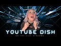 One stream to live in this youtube dish