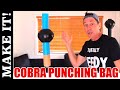 How To Make a Cobra Punching Bag Using a Power Twister