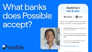 What banks does Possible accept? | Possible FAQ