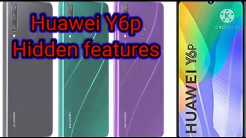 Huawei Y6p hidden features