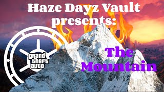 Haze Dayz Vault: The Mountain