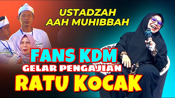 RATU KOCAK HJ AAH MUHIBAH BERSAMA FANS KDM, LUCUNYA MINTA AMPUN