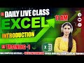 Master MS Excel  Live Class -1 Excel  Introduction