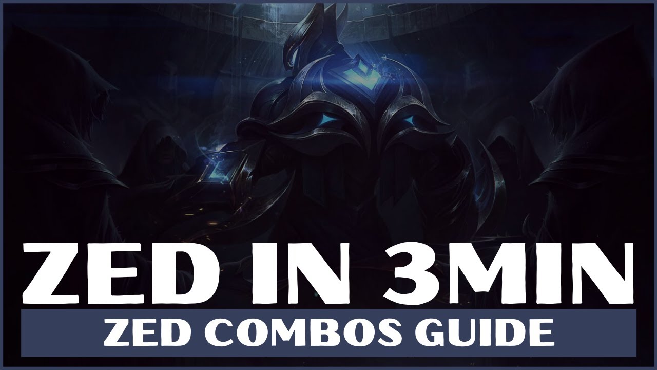 Zed Combos Guide S11 Lol Zed Guide League Of Legends Youtube