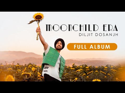 MoonChild Era (Full Album) Diljit Dosanjh | Latest Songs 2021 || Intense, Raj Ranjodh