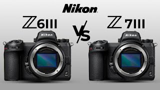 Nikon Z6III VS Z7III  Which one is better?