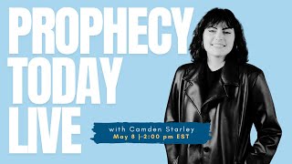 Prophecy Today with Camden Starley | LIVE Prophetic Ministry & Healing!