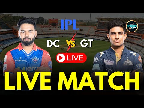 DC vs GT Live Match | Updates | Delhi Capitals VS Gujarat Titans | IPL 2024 Scorecard