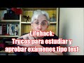 Mis trucos para estudiar y aprobar exámenes tipo test: Cómo elegir las respuestas correctas