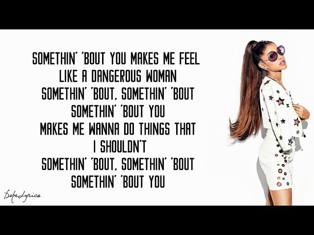 Ariana Grande Dangerous Woman Lyrics, Song Lyrics www.songl…