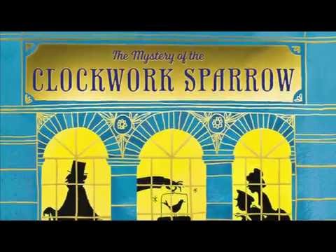 Introducing The Clockwork Sparrow and The Jewelled Moth