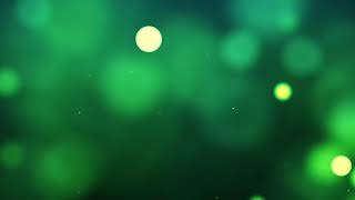 Wonderful Bokeh Motion Background Video Abstract Green World ⁂ 1 Hour