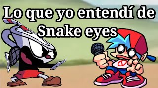 Lo Que Yo Entendí De Snake Eyes