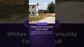 Whites Only Community Faces Lawsuit | Desh Duniya | Desh Duniya Updates