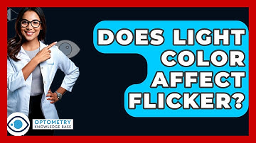 Does Light Color Affect Flicker? - Optometry Knowledge Base