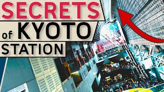 Exploring Secrets of Kyoto Station