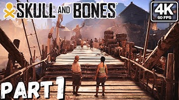 SKULL AND BONES PS5 Walkthrough Gameplay Part 1 (4K 60FPS) - No Commentary
