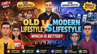 Old Lifestyle vs Modern Lifestyle | Which Is Better? English Debate & Group Discussion for Students screenshot 5