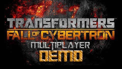 Demo: Transformers: FoC - Multiplayer Gameplay and Character Customization