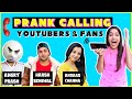 PRANK CALLING YOUTUBERS & FANS | Harsh Beniwal , Angry Prash & Ahsaas Channa  | Ep. 7 | Anisha Dixit