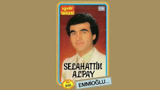 Portakal Dilim Dilim - Selahattin Alpay (Emmioğlu Albümü)