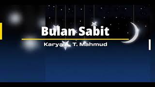 Bulan SabitLirik| Karya A. T. Mahmud