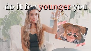 How To Be The Person Your Younger Self Would Be Proud Of