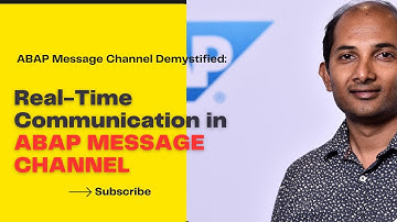 Mastering ABAP Message Channel: Real-Time Communication in SAP