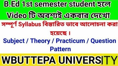 WBUTTEPA B.Ed 1st Semester Theory-Practicum Courses Detail & Exam Pattern Internal External Marks