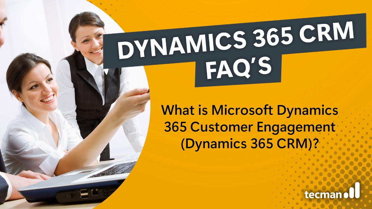 What is Microsoft Dynamics 365 Customer Engagement - YouTube