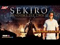 Handsome Khiladi Plays  SEKIRO (Shadows Die Twice)  || SATURDAY LIVE ||😁😂