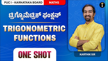 Trigonometric Functions - 03 | One Shot | Karnataka PU 1 | Mathematics | Class 11th | In Kannada