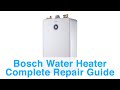 Bosch Water Heater Complete Repair Guide - Error Codes and Troubleshooting Tips