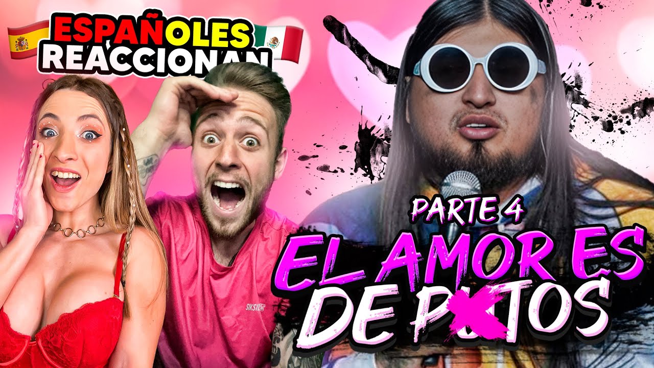 ESPAÑOLES Reaccionan a CARLOS BALLARTA El AMOR es de... PARTE 4