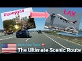 The Ultimate Scenic Route from Disneyland to LAX Airport 
|| Dash Cam Tours 🚘